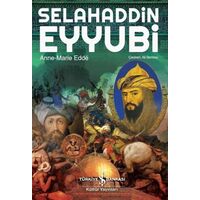 Selahaddin Eyyubi - Anne Marie Edde - İş Bankası Kültür Yayınları