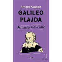 Galileo Plajda - Arnaud Cassan - Alfa Yayınları