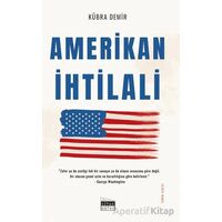 Amerikan İhtilali - Kübra Demir - Siyah Beyaz Yayınları