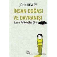 İnsan Doğası ve Davranışı - John Dewey - Sarmal Kitabevi