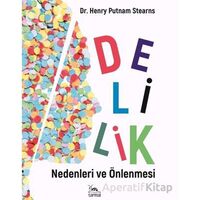Delilik - Henry Putnam Stearns - Sarmal Kitabevi