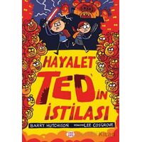 Hayalet Ted’in İstilası - Barry Hutchison - Dokuz Çocuk