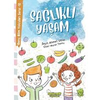 Genç Bilim Yolcuları Serisi -10 Sağlıklı Yaşam - Seyit Ahmet Uzun - Selimer Yayınları