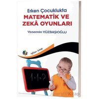 Erken Çocuklukta Matematik ve Zeka Oyunları - Yasemin Yüzbaşıoğlu - Eğiten Kitap