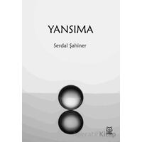 Yansıma - Serdal Şahiner - Luna Yayınları