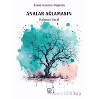 Analar Ağlamasın - Mahmut Vural - Luna Yayınları
