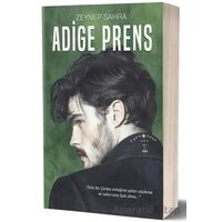 Adige Prens - Zeynep Sahra - Ren Kitap