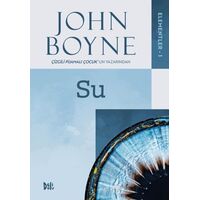 Elementler - 1: Su - John Boyne - Delidolu