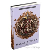 Medusanın Ölü Kumları 3 - Maral Atmaca - Ephesus Yayınları