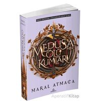 Medusanın Ölü Kumları 3 - Maral Atmaca - Ephesus Yayınları