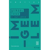Şiirsel İmge - C. Day Lewis - Ketebe Yayınları