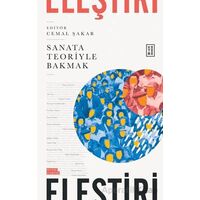 Sanata Teoriyle Bakmak - Kolektif - Ketebe Yayınları
