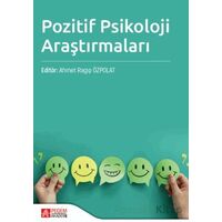 Pozitif Psikoloji Araştırmaları - Kollektif - Pegem Akademi Yayıncılık