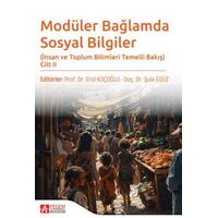 Modüler Bağlamda Sosyal Bilgiler - İnsan ve Toplum Bilimleri Temelli Bakış - Cilt II