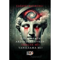 Gölgelerin Ardındaki Evren Gerçek mi? Yanılsama mı? - Çağatay Bayırcıklı - Tilki Kitap