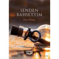 Senden Bahsettim - Özer Yılmaz - Tilki Kitap