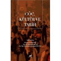 Göç, Kültür ve Tarih - Kolektif - Paradigma Akademi Yayınları