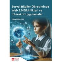 Sosyal Bilgiler Öğretiminde Web 2.0 Etkinlikleri ve İnteraktif Uygulamalar