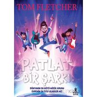 Patlat Bir Şarkı - Tom Fletcher - Doğan Çocuk