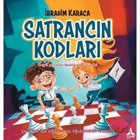 Satrancın Kodları 1 - İbrahim Karaca - Sonçağ Yayınları