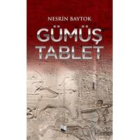 Gümüş Tablet - Nesrin Baytok - Karina Yayınevi