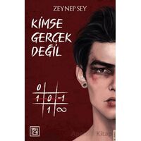 Kimse Gerçek Değil - Zeynep Sey - Athica Yayınları