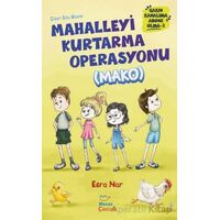 Mahalleyi Kurtarma Operasyonu (MAKO) Sakın Kanalıma Abone Olma - 3 - Esra Nar - Mecaz Çocuk