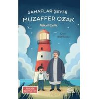 Sahaflar Şeyhi Muzaffer Ozak / Geleceğe Mektup 12 - Mikail Çelik - Mecaz Çocuk