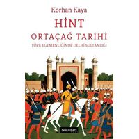 Hint Ortaçağ Tarihi - Korhan Kaya - Doğu Batı Yayınları