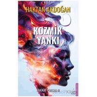 Kozmik Yankı - Hakikat Portalı II - Haktan Akdoğan - Destek Yayınları