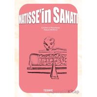 Matisse’in Sanatı - Özkan Eroğlu - Tekhne Yayınları