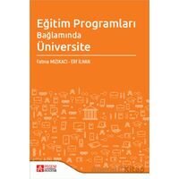 Eğitim Programları Bağlamında Üniversite - Elif İlhan - Pegem Akademi Yayıncılık
