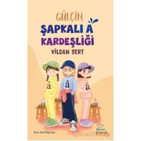 Gülçin Şapkalı A Kardeşliği - Vildan Sert - Mecaz Çocuk