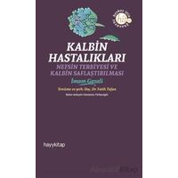 Kalbin Hastalıkları - İmam Gazali - Hayykitap