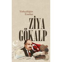Türkçülüğün Esasları - Ziya Gökalp - Palet Yayınları