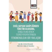 Evcil Hayvan Sahipliğinden Tüketim Olgusuna, Genişletişmiş Benlik Teorisi