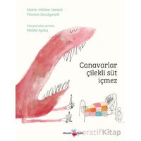 Canavarlar Çilekli Süt İçmez - Marie-Hélène Versini - Okuyan Koala