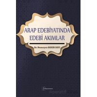 Arap Edebiyatında Edebi Akımlar - Rumeysa Bakır Dayı - Fenomen Yayıncılık
