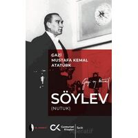 Söylev - Gazi Mustafa Kemal Atatürk - Cumhuriyet Kitapları