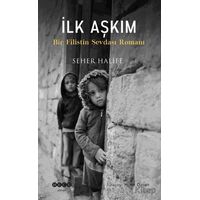 İlk Aşkım - Seher Halife - Hece Yayınları