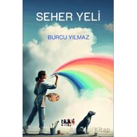 Seher Yeli - Burcu Yılmaz - Tilki Kitap