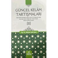 Güncel Kelam Tartışmaları [II] - Mehmet Salih Gecit - Ravza Yayınları