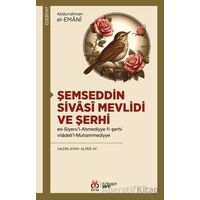 Şemseddin Sivâsî Mevlidi ve Şerhi - Abdurrahman el-Emani - DBY Yayınları