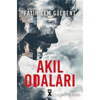 Akıl Odaları - Fatih Cem Gülbent - Dex Yayınevi