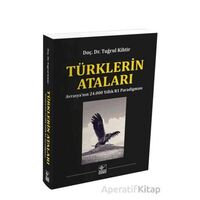 Türklerin Ataları - Tuğrul Kihtir - Kaynak Yayınları