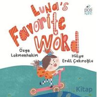Lunas Favorite Word - Özge Lokmanhekim - Pötikare Yayıncılık