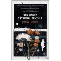 Sen Benle İstanbul Benimle - Deniz Goran - Düşbaz Kitaplar