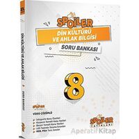 8. Sınıf Din Kültürü ve Ahlak Bilgisi Soru Bankası Spoiler Yayınları
