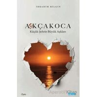 Aşkçakoca - İbrahim Bilgin - Mat Kitap