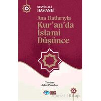 Ana Hatlarıyla Kur’an’da İslami Düşünce - Seyyid Ali Hamanei - Önsöz Yayıncılık